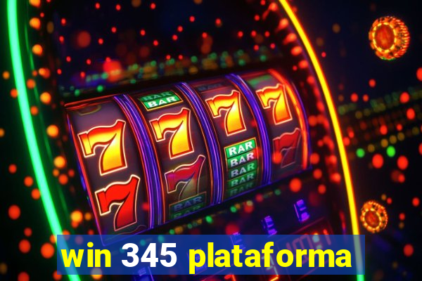 win 345 plataforma